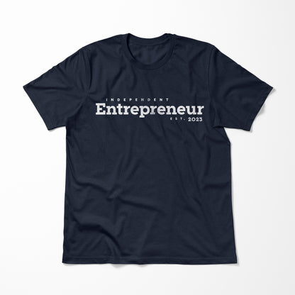 Independent Entrepreneur > T-Shirt