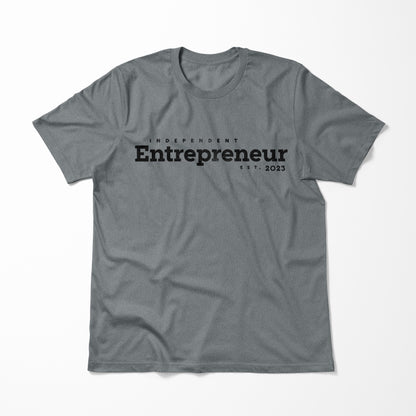 Independent Entrepreneur > T-Shirt